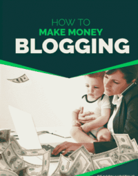 How To Make Money Blogging Free Ebook